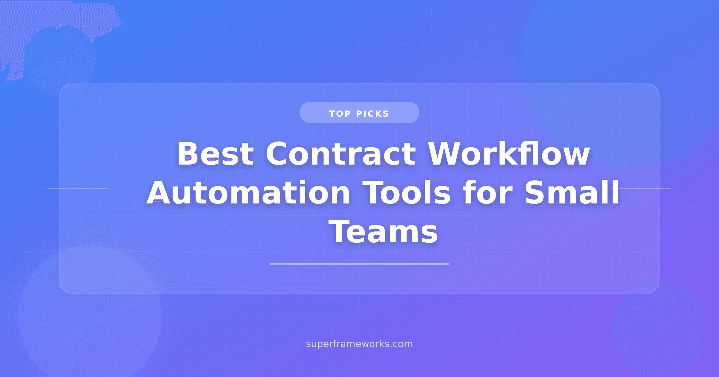 Best Contract Workflow Automation Tools for Small Teams in 2026