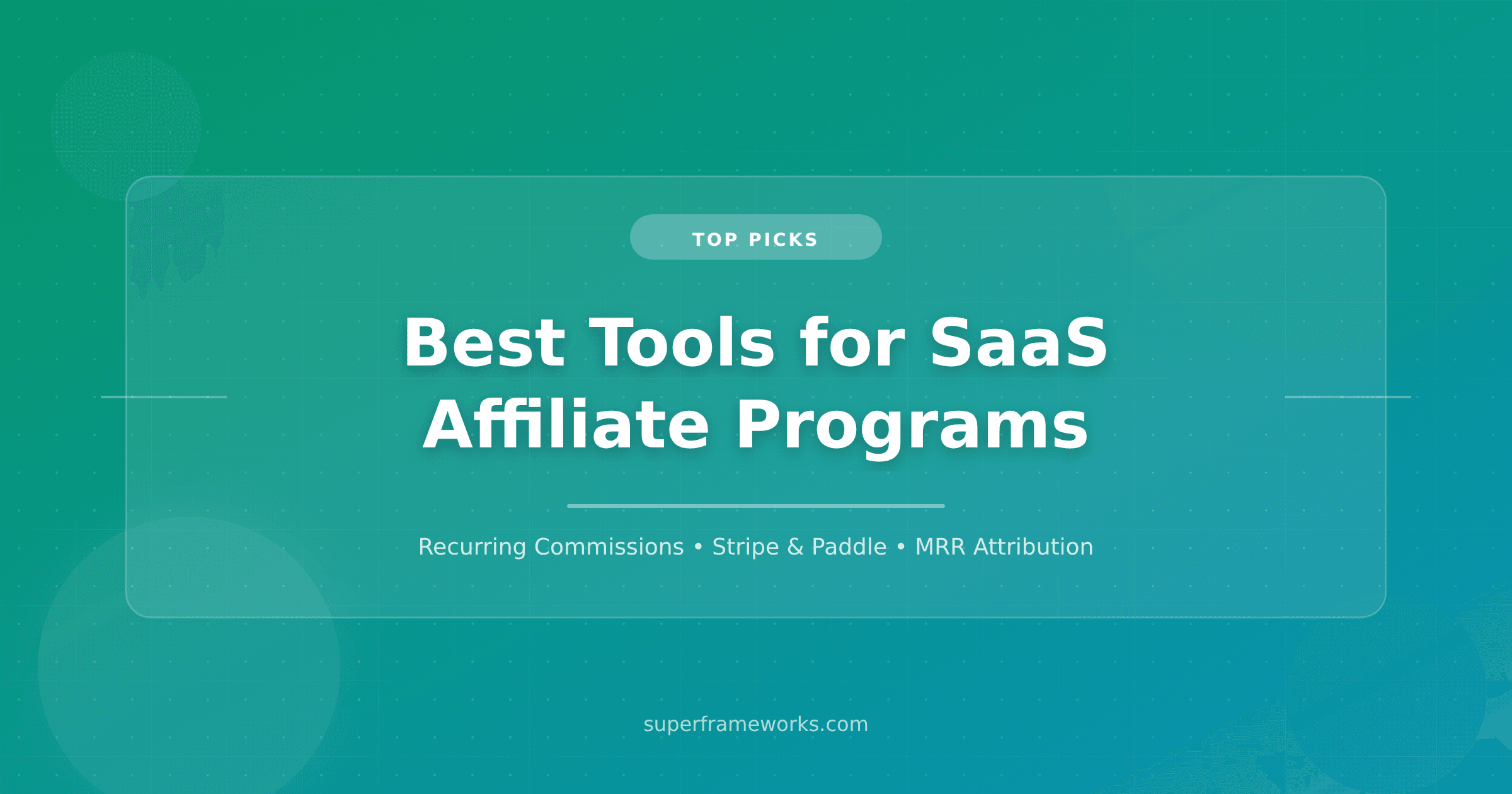 Best Tools for SaaS Affiliate Programs in 2026