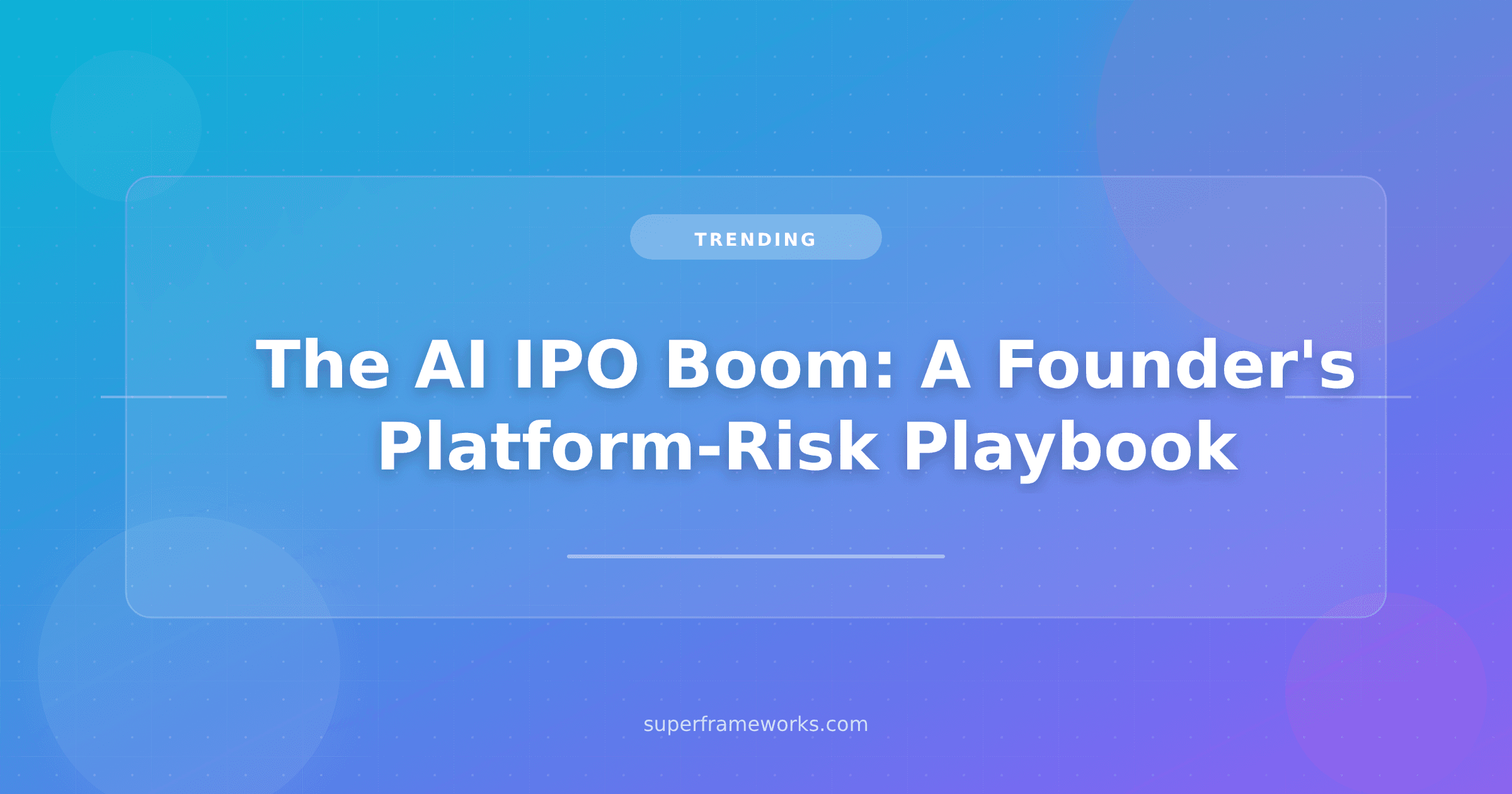 OpenAI Just Filed to Go Public. Here’s What an AI IPO Boom Means for Founders Building on the Platform.