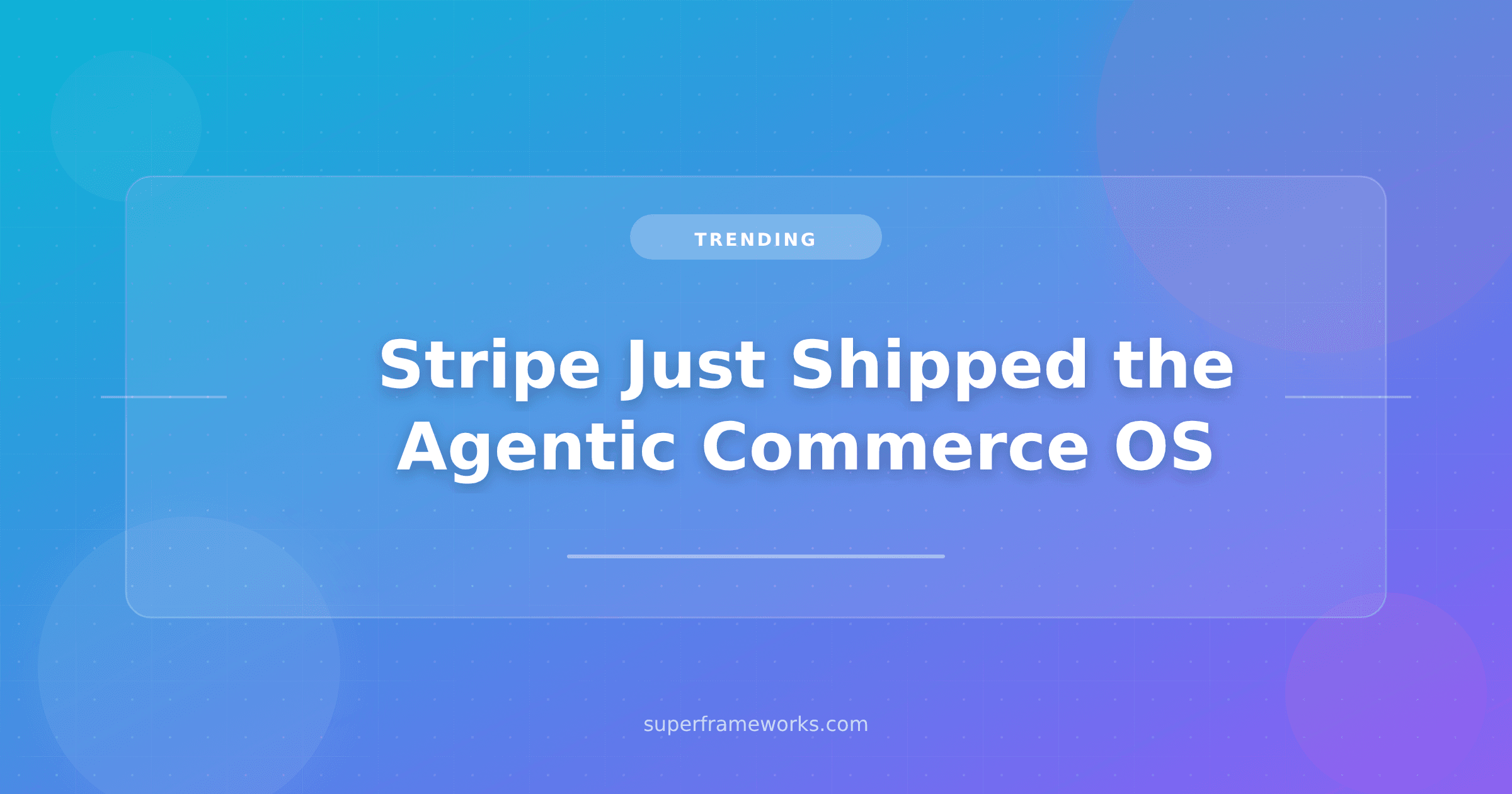 Stripe Just Shipped the Full Agentic Commerce OS. Here’s the Indie Hacker Playbook for Selling to AI Agents.